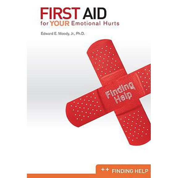 Pre-Owned First Aid for Your Emotional Hurts: Finding Help (Paperback) 089265631X 9780892656318