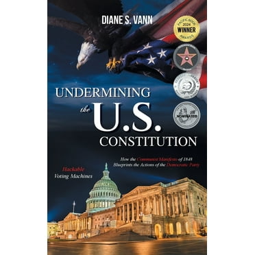 Undermining the U.S. Constitution, (Hardcover)