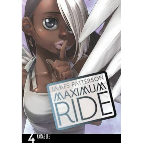 Pre-Owned Maximum Ride: The Manga, Vol. 4: Volume 4 (Paperback) 0759529701 9780759529700