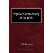 Popular Commentary of the Bible New Testament Volume 1 (Hardcover)