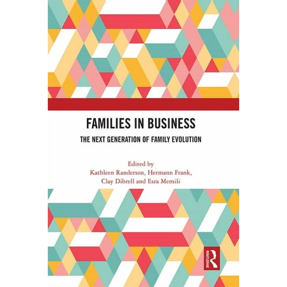 Families in Business: The Next Generation of Family Evolution, (Hardcover)