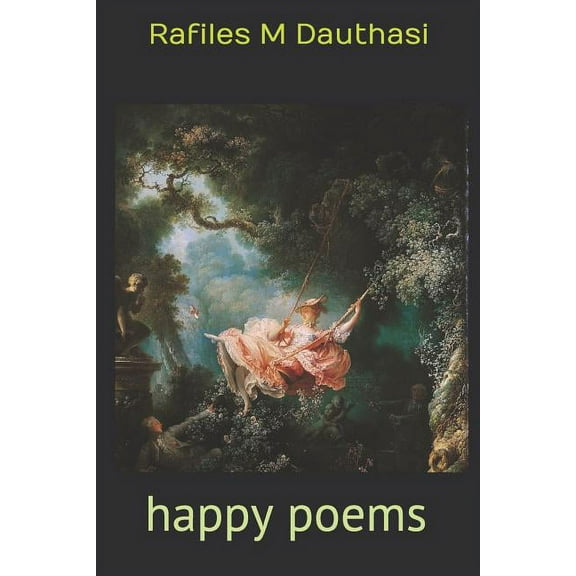 Happy Poems: Happy Poems (Series #1) (Paperback)