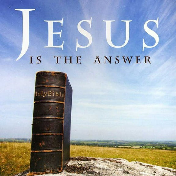 JESUS IS THE ANSWER / VARIOUS