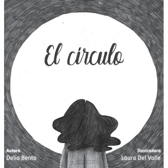 El cÃ­rculo: (Cuentos para crecer) Â¿Dentro o fuera?, (Hardcover)