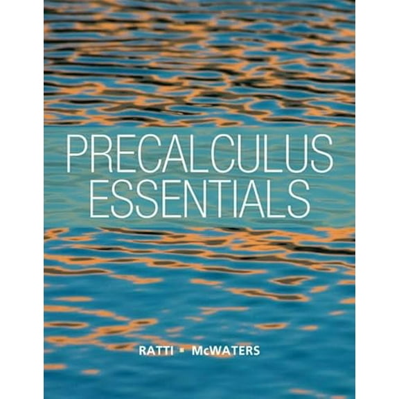 Pre-Owned Precalculus Essentials (Hardcover) 032181696X 9780321816962