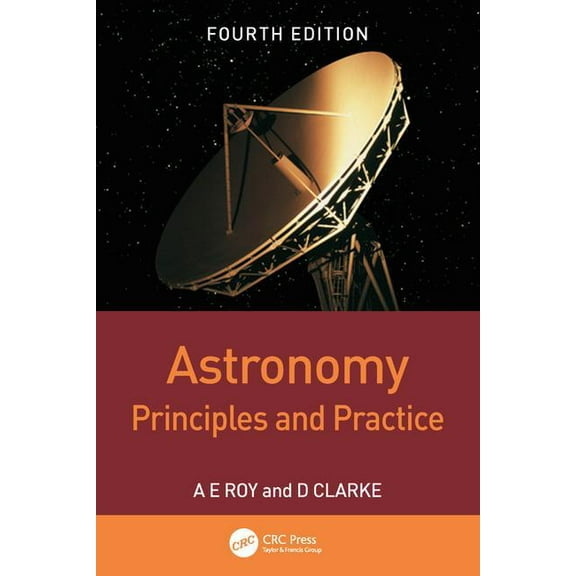 Astronomy: Principles and Practice, Fourth Edition (Pbk), (Paperback)