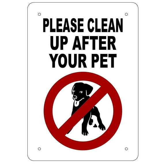 PLEASE CLEAN UP AFTER YOUR PET SIGN ( Aluminum Sign 6 x 12 )