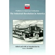 Angle View: Problems in American Civilization: The Industrial Revolution in America (Paperback)