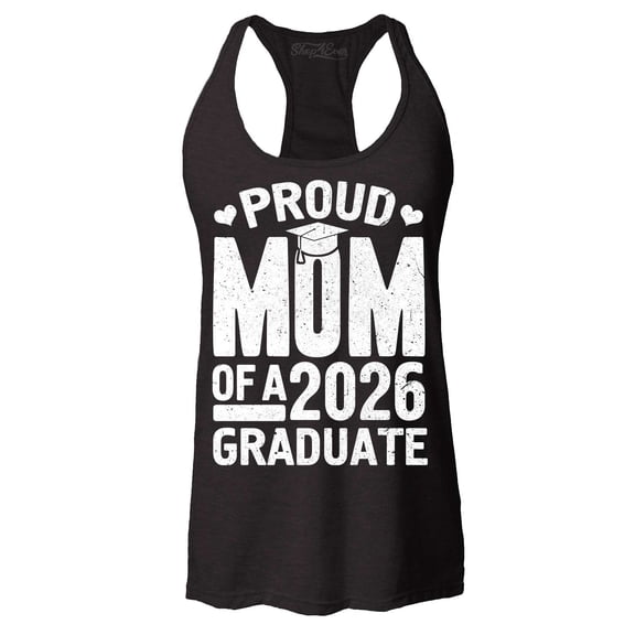 Shop4Ever Women's Proud Mom of a 2026 Graduate Racerback Tank Top X-Small Black