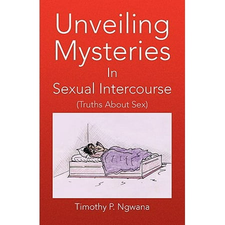 Unveiling Mysteries in Sexual Intercourse