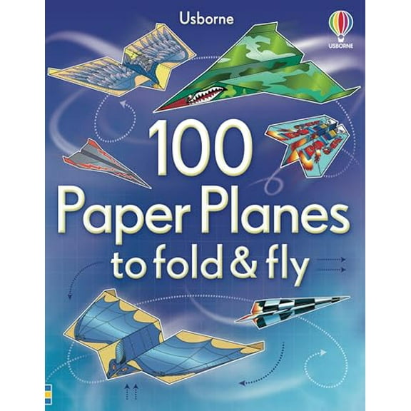 Pre-Owned 100 Paper Planes to Fold and Fly (Paperback) 1805317539 9781805317531