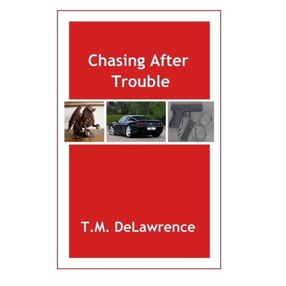 Derek Chase Action-Adventure Mystery Chasing After Trouble, Book 1, (Paperback)