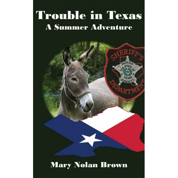 Trouble in Texas: A Summer Adventure, (Hardcover)