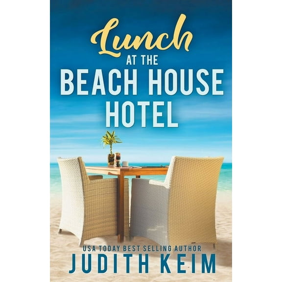 The Beach House Hotel Lunch at The Beach House Hotel, Book 2, (Paperback)