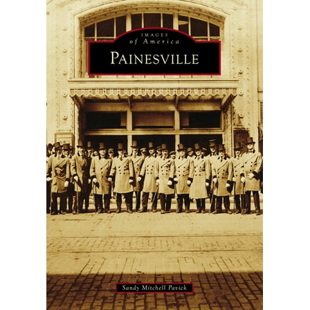 Images of America Painesville, (Paperback)