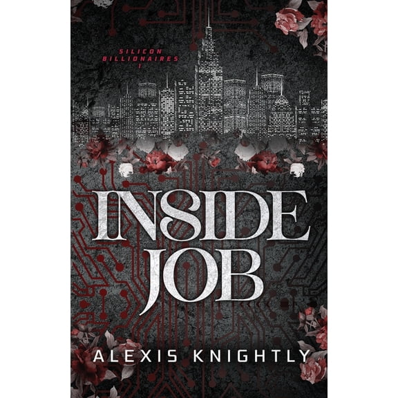 Silicon Billionaires Inside Job: A Billionaire Fake FiancÃ© Romance, Book 1, (Paperback)