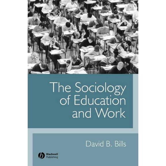 The Sociology of Education and Work, (Paperback)