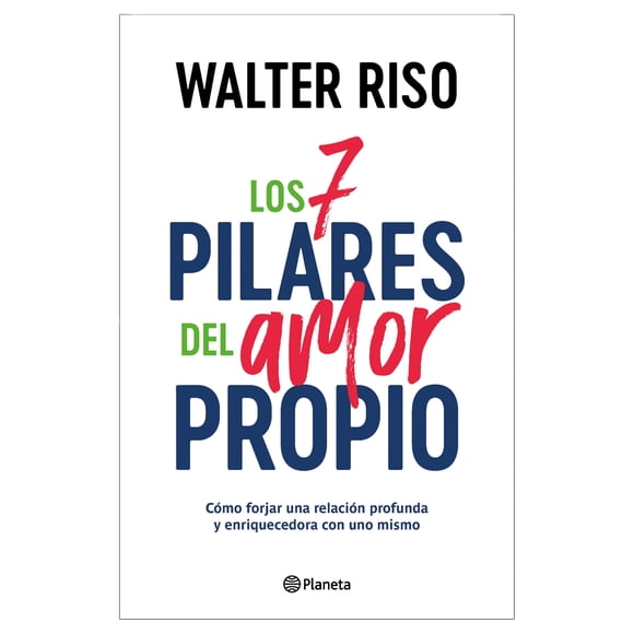 Los 7 Pilares Del Amor Propio Planeta Libro de bolsillo 1ra edicción