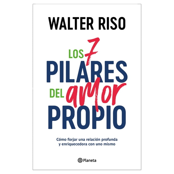 Los 7 Pilares Del Amor Propio Planeta Libro de bolsillo 1ra edicción