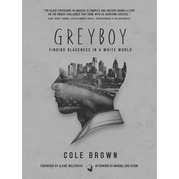 Greyboy: Finding Blackness in a White World, (Paperback)