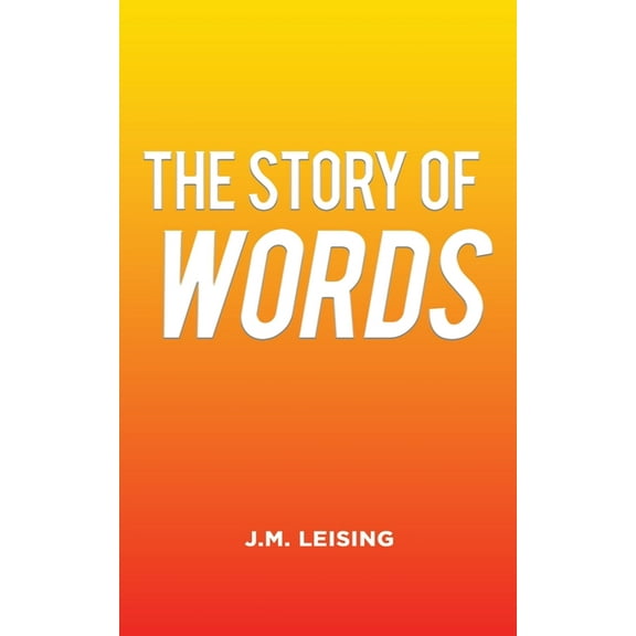 The Story of Words, (Paperback)