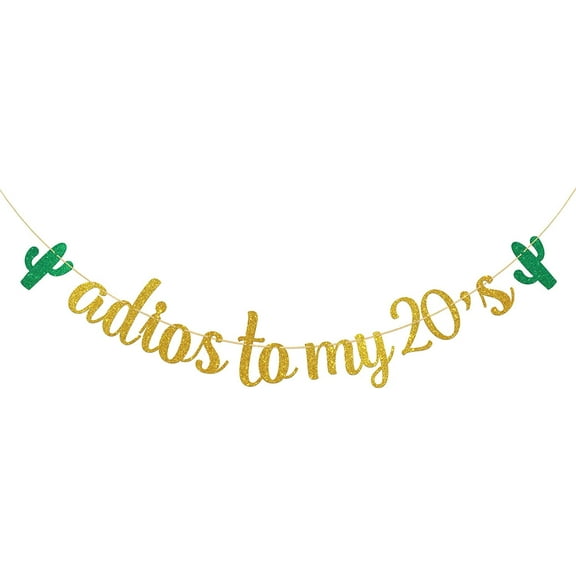 Adios to My 20's Banner - Mexican Gold Glitter 29th,30th Birthday Party Decoration for Women, Men - Mexican Fiesta Theme Birthday Party Supplies
