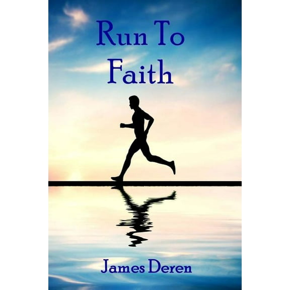 Run to Faith (Paperback)