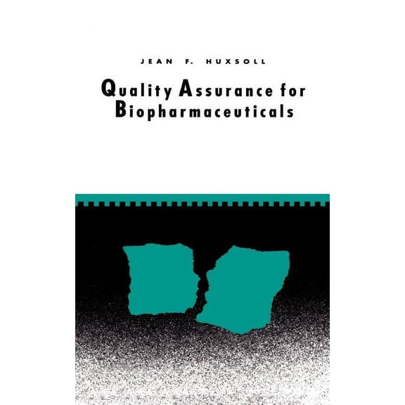 Quality Assurance for Biopharmaceuticals, (Hardcover)