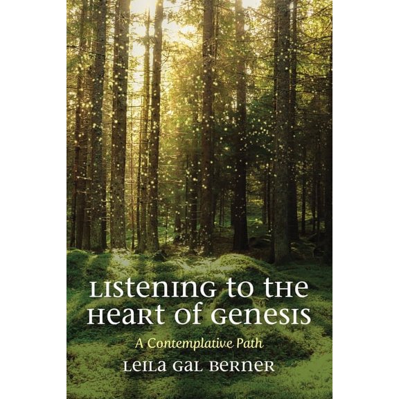 Listening to the Heart of Genesis (Hardcover)