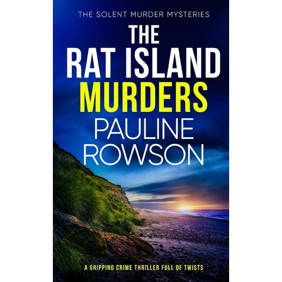 The Solent Murder Mysteries: THE RAT ISLAND MURDERS a gripping crime thriller full of twists (Paperback)