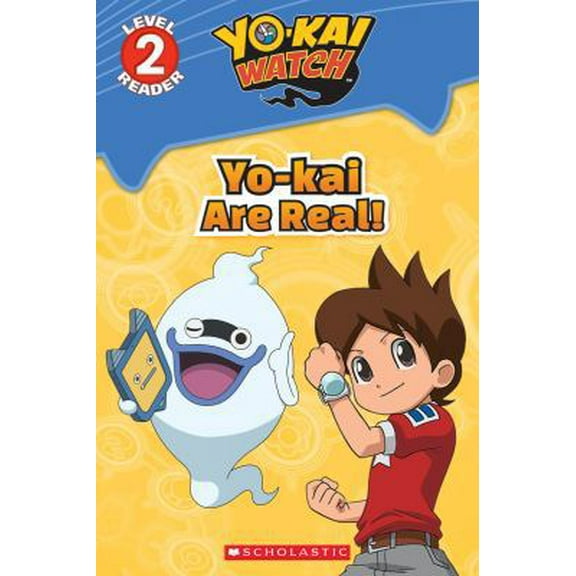 Pre-Owned Yo-Kai Are Real! (Yo-Kai Watch: Reader #1) (Paperback) 1338054449 9781338054446