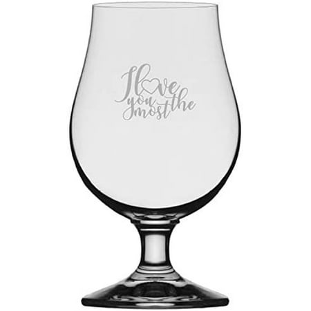 

I Love You The Most Valentine s Day Quotes Etched 13.25oz Iona Beer Glass