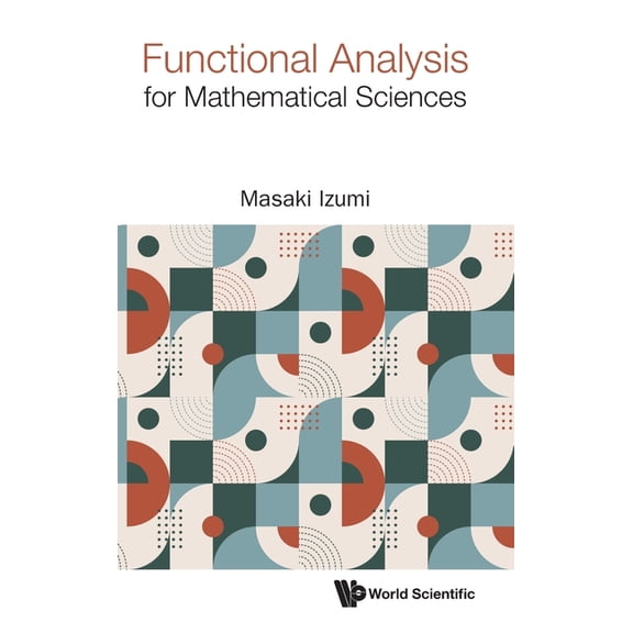 Functional Analysis for Mathematical Sciences, (Hardcover)