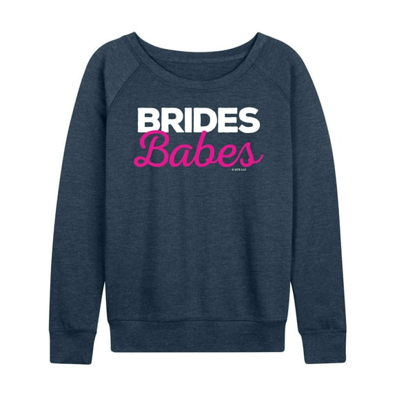 Bridesmaids - Brides Babes - Women's Lightweight French Terry Long Sleeve Shirt