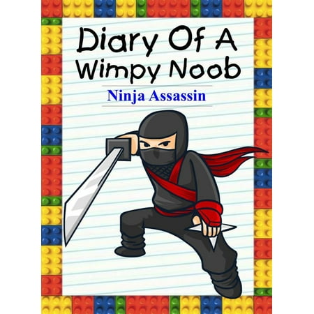 Diary Of A Wimpy Noob: Ninja Assassin - eBook