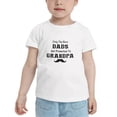 thumbnail image 2 of Only The Best Dads Get Promoted to Grandpa Cute Toddler T-Shirts for Boys Girls (White, 2T), 2 of 5