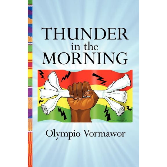 Thunder in the Morning: A Novel of Africa, (Paperback)