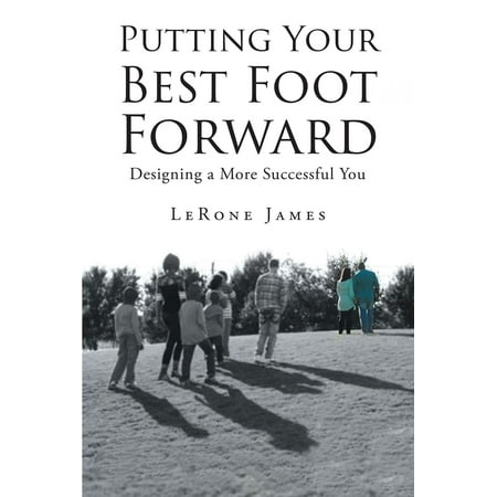 Putting Your Best Foot Forward - eBook (Best Foot Forward Dance)