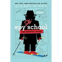 Spy School the Graphic Novel Spy Ski School the Graphic Novel, (Paperback)