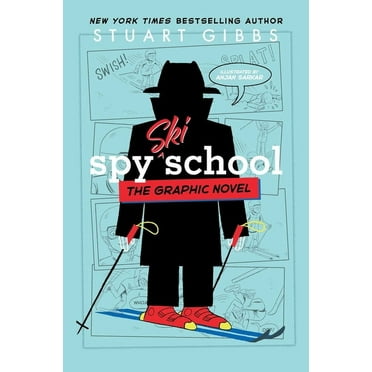 Spy School the Graphic Novel Spy Ski School the Graphic Novel, (Paperback)