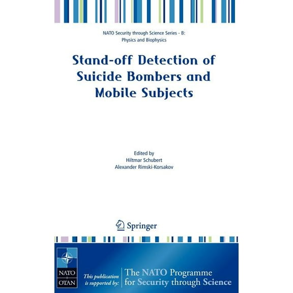 NATO Security Through Science Series B: Stand-Off Detection of Suicide Bombers and Mobile Subjects, (Hardcover)