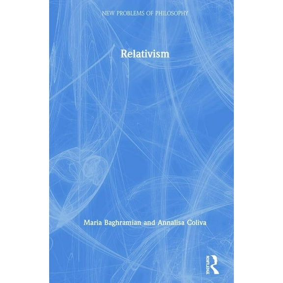 New Problems of Philosophy Relativism, (Hardcover)