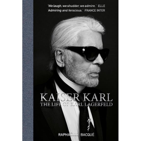 Pre-Owned Kaiser Karl: The Life of Karl Lagerfeld (Hardcover) 1788840704 9781788840705