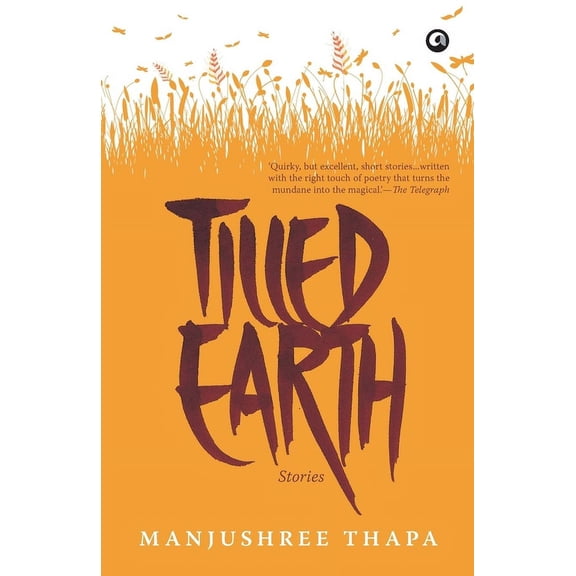 Tilled Earth: Stories, (Paperback)
