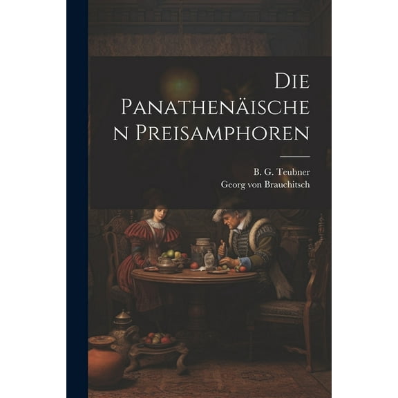 Die Panathenäischen Preisamphoren (Paperback)