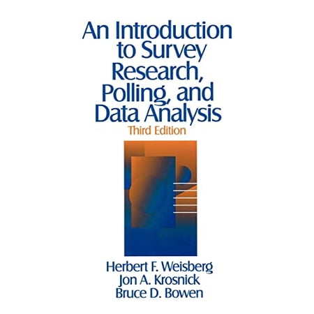 Pre-Owned An Introduction to Survey Research Polling and Data Analysis (Paperback) 0803974027 9780803974029
