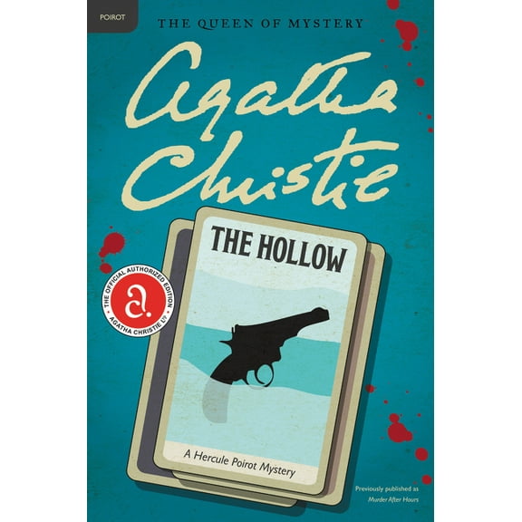 Hercule Poirot Mysteries The Hollow: A Hercule Poirot Mystery: The Official Authorized Edition, Book 24, (Paperback)