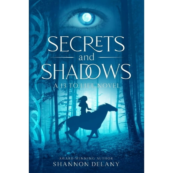 13 to Life Secrets and Shadows: A 13 to Life Novel, Book 2, (Paperback)