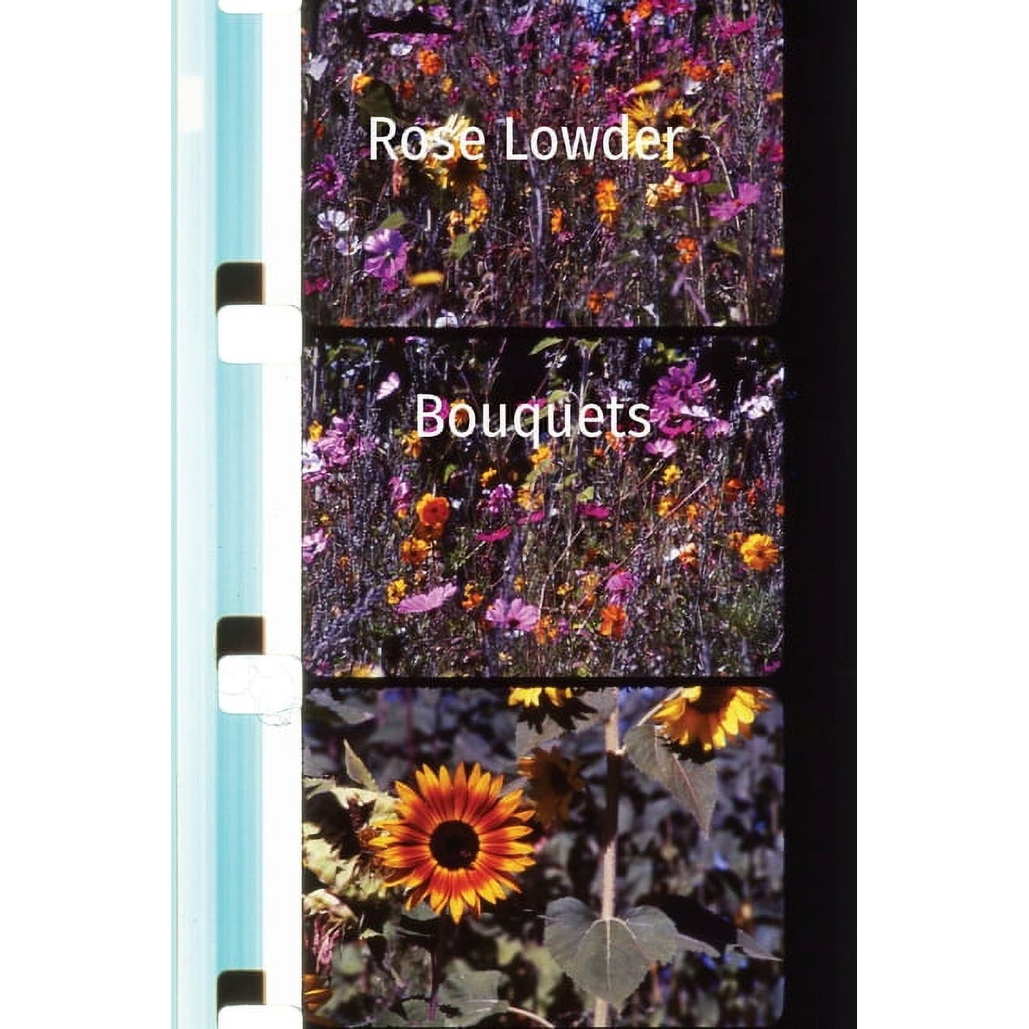 Rose Lowder Bouquets (Paperback)