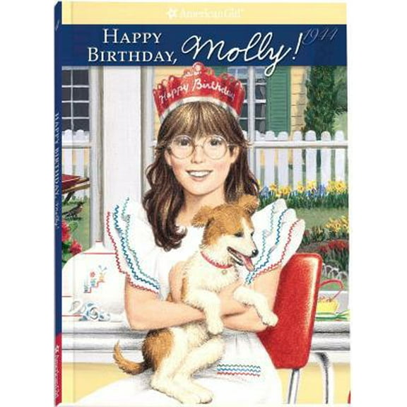 Pre-Owned Happy Birthday Molly! (The American Girls Collection, A Springtime Story, Book Four) (Paperback) 093729537X 9780937295373
